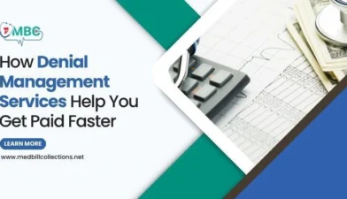 How Denial Management Services Help You Get Paid Faster