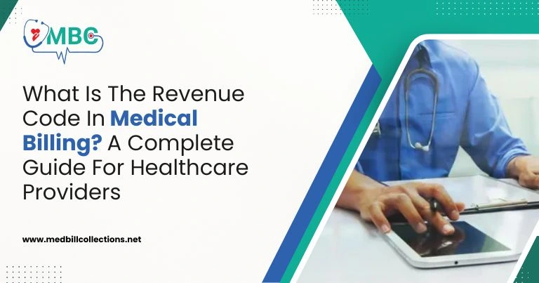 What is the Revenue Code in Medical Billing A Complete Guide for Healthcare Providers