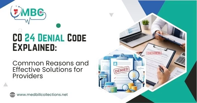 CO 24 Denial Code Explained Common Reasons and Effective Solutions for Providers
