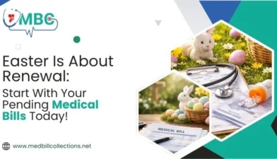 Easter Is About Renewal Start With Your Pending Medical Bills Today!