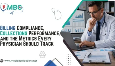 Billing Compliance, Collections Performance, and the Metrics Every Physician Should Track