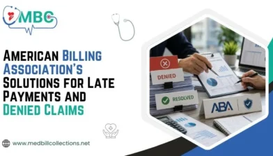 American Billing Association's Solutions for Late Payments and Denied Claims