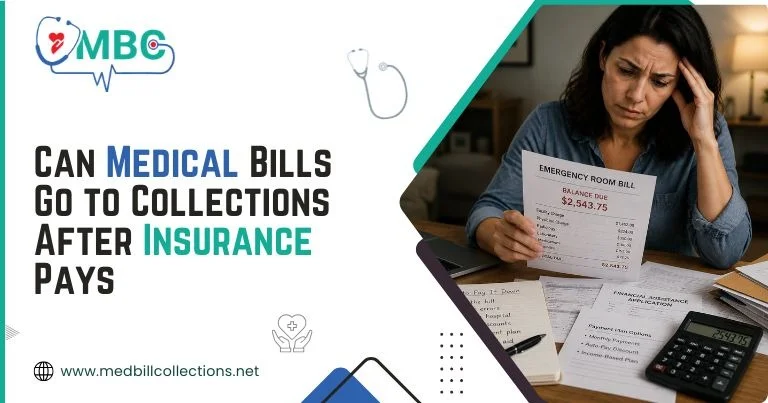 Can Medical Bills Go to Collections After Insurance Pays