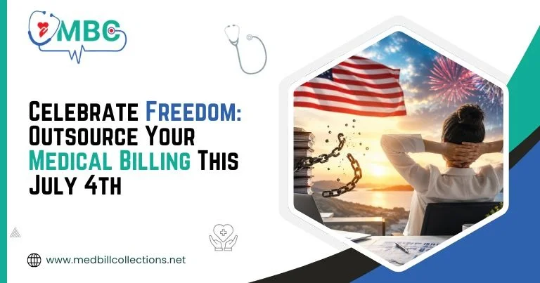 Celebrate Freedom Outsource Your Medical Billing This July 4th